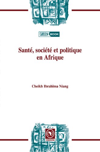 Santé, société et politique en Afrique