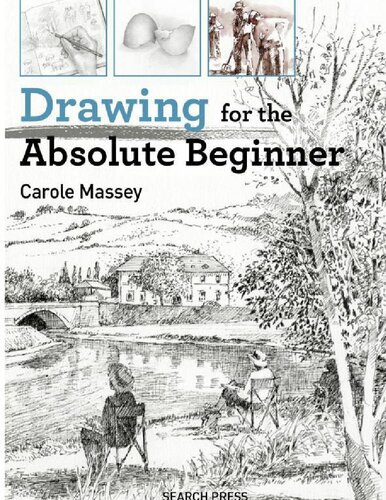 Drawing for the Absolute Beginner (ABSOLUTE BEGINNER ART)