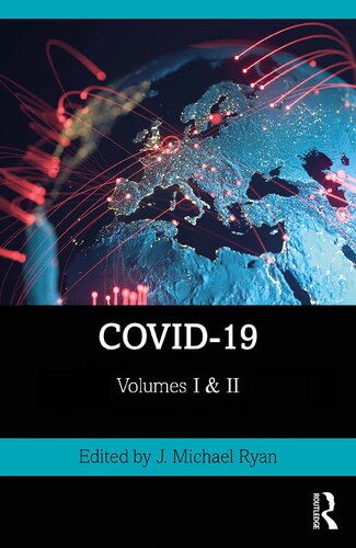 COVID-19. Two Volume Set; Volume I: Global Pandemic, Societal Responses, Ideological Solutions; Volume II: Social Consequences and Cultural Adaptations