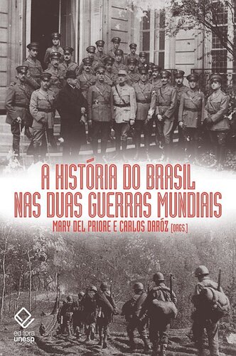 A história do Brasil nas duas guerras mundiais
