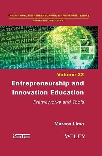 Entrepreneurship and Innovation Education: Frameworks and Tools