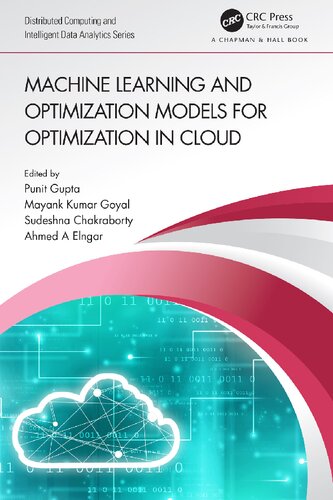 Machine Learning and Optimization Models for Optimization in Cloud