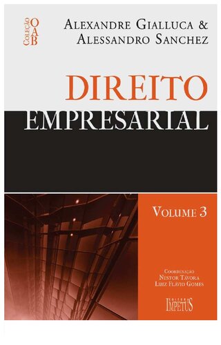 Direito Empresarial - Volume 3. Coleção OAB. 1ª Fase