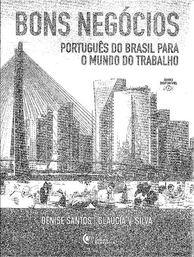 Bons negócios: Português do Brasil Para o Mundo do Trabalho