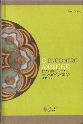 Encontro analítico: Transferência e relacionamento humano