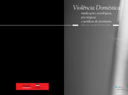 Violência Doméstica - implicações sociológicas, psicológicas e jurídicas do fenómeno