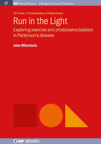 Run in the Light: Exploring Exercise and Photobiomodulation in Parkinson's Disease