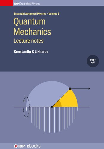 Quantum Mechanics: Lecture Notes