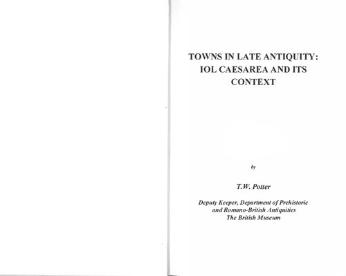 Towns in Late Antiquity: Iol Caesarea and its Context