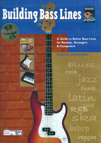 Building Bass Lines: A Guide to Better Bass Lines for Bassists, Arrangers & Composers, Book & CD