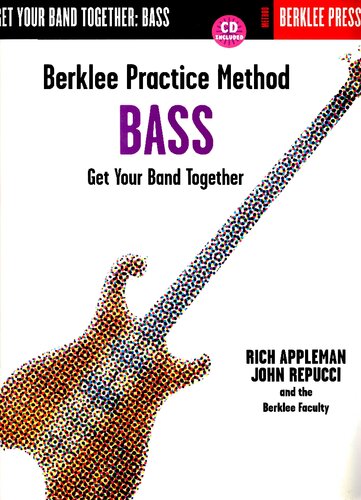 Berklee Practice Method: Bass - Get Your Band Together