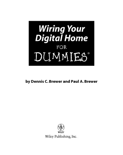 Wiring Your Digital Home For Dummies