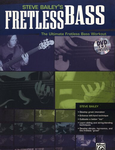 Steve Bailey's Fretless Bass: The Ultimate Fretless Bass Workout