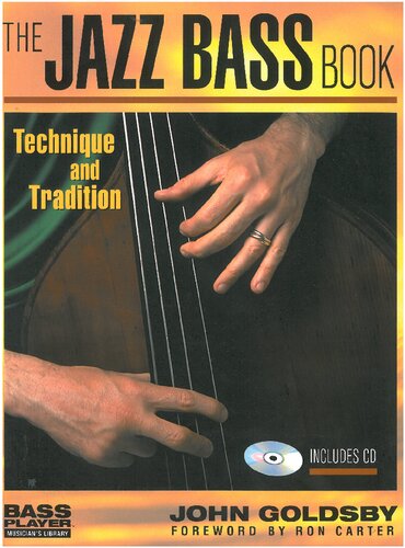 The Jazz Bass Book: Technique and Tradition (Bass Player Musician's Library)