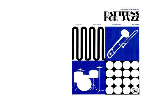 Patterns for Jazz: A Theory Text for Jazz Composition and Improvisation: For Bass Clef Instruments