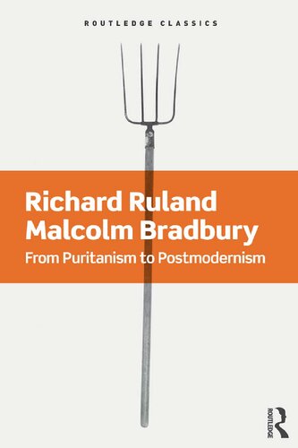 From Puritanism to Postmodernism: A History of American Literature (Routledge Classics)