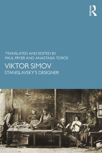 Viktor Simov: Stanislavsky’s Designer
