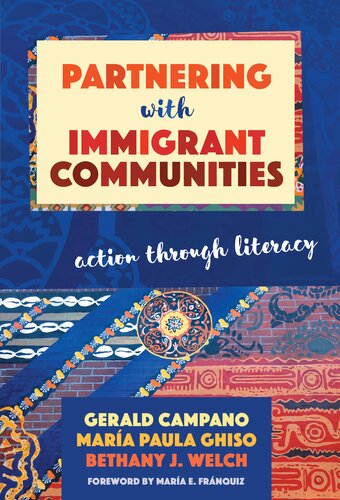 Partnering with Immigrant Communities: Action Through Literacy (Language and Literacy Series)