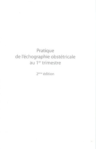 Pratique de l'échographie obstétricale au 1er trimestre