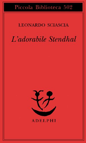L'adorabile Stendhal