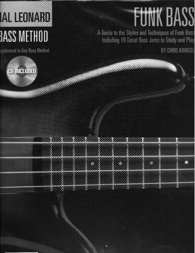 Funk Bass: A Guide to the Techniques and Philosophies of Funk Bass (Bass Method)