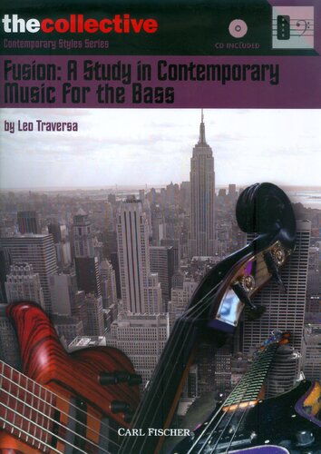Fusion: A Study in Contemporary Music for the Bass: The Collective: Contemporary Styles Series