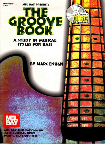 The Groove Book. A Study In Musical Styles For Bass