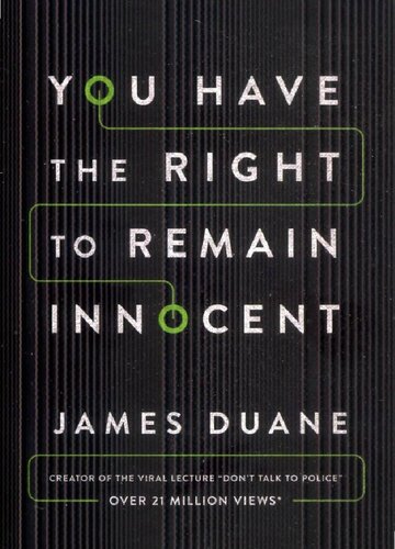 You Have The Right To Remain Innocent