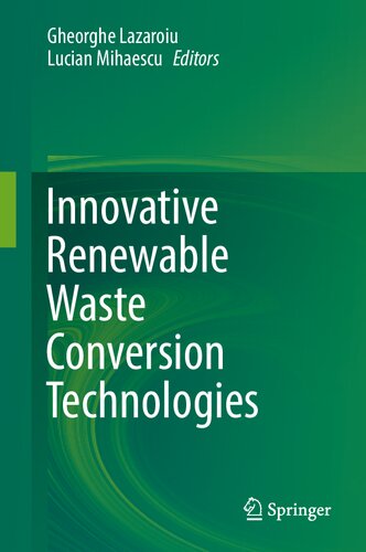 Innovative Renewable Waste Conversion Technologies
