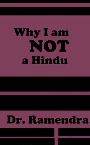 Why I Am Not a Hindu