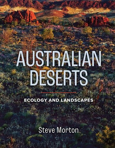 Australian Deserts: Ecology and Landscapes