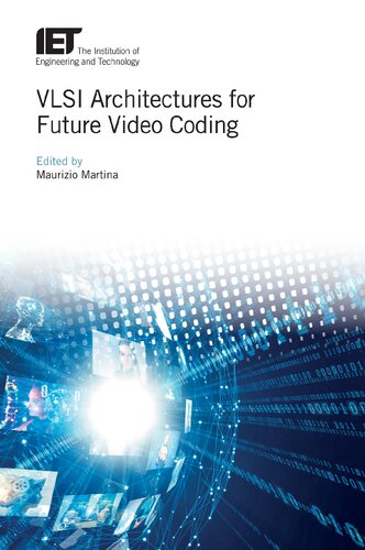 VLSI Architectures for Future Video Coding (Materials, Circuits and Devices)
