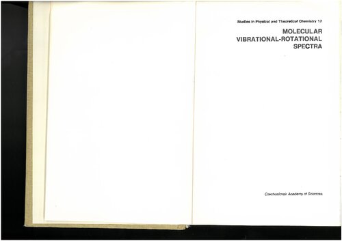 Molecular Vibrational-Rotational Spectra: Theory and Applications of High Resolution Infrared, Microwave, and Raman Spectroscopy of Polyatomic Molecul (Pontificiae Academiae Scientiarum Scripta Varia)