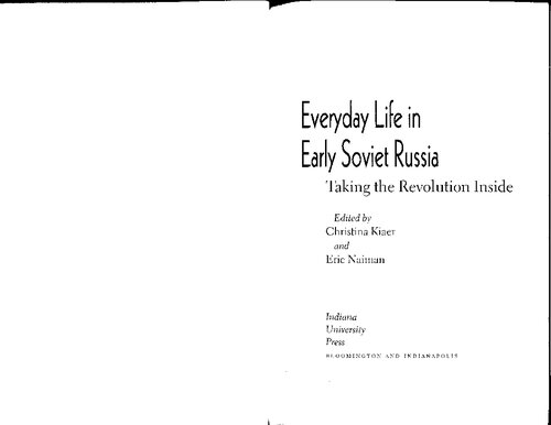 Everyday Life in Early Soviet Russia: Taking the Revolution Inside