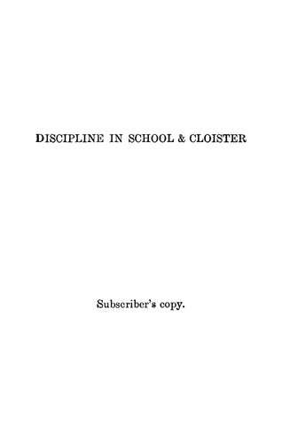 Discipline in School and Cloister - Experiences of Flagellation