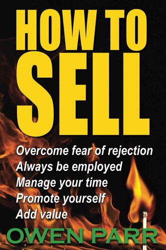 HOW To Sell, Overcome Fear of Rejection,