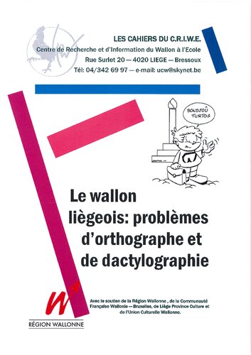 Le wallon liègeois: problèmes d’orthographe et de dactylographie