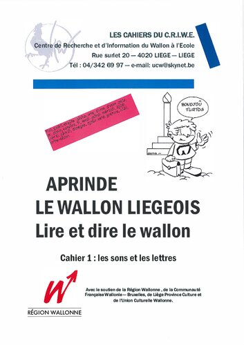Aprinde le wallon liégeois. Lire et dire le wallon