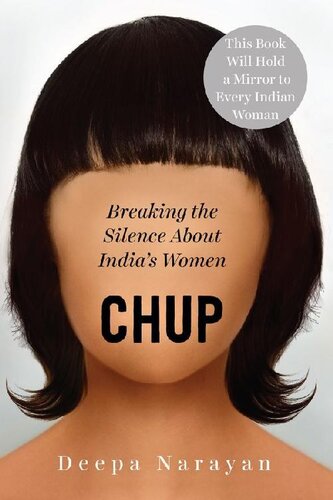 Chup: Breaking the Silence About India’s Women
