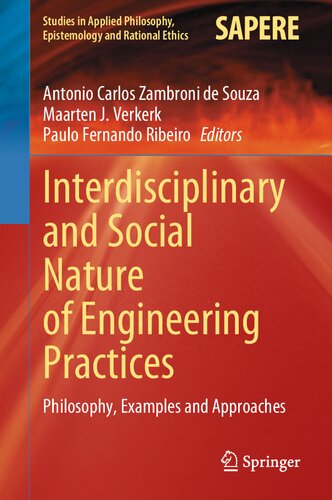 Interdisciplinary and Social Nature of Engineering Practices: Philosophy, Examples and Approaches