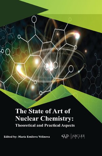 The State of Art of Nuclear Chemistry: Theoretical and Practical Aspects