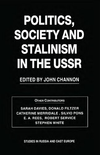 Politics, Society and Stalinism in the USSR