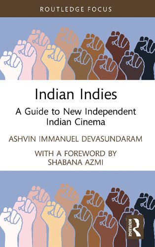 Indian Indies: A Guide to New Independent Indian Cinema