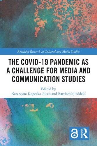 The Covid-19 Pandemic as a Challenge for Media and Communication Studies