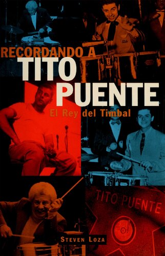 Recordando A Tito Puente: El Rey del Timbal