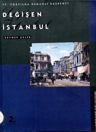 19.  YÜZYILDA OSMANLI BAŞKENTİ DEĞİŞEN İSTANBUL