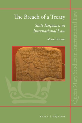 The Breach of a Treaty: State Responses in International Law