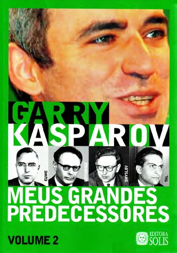 Meus Grandes Predecessores. Volume 2