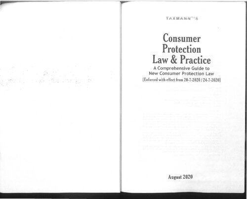 Taxmann's Consumer Protection Law & Practice - A Comprehensive Guide to New Consumer Protection Law (Enforced with effect from 20-7-2020/24-7-2020)