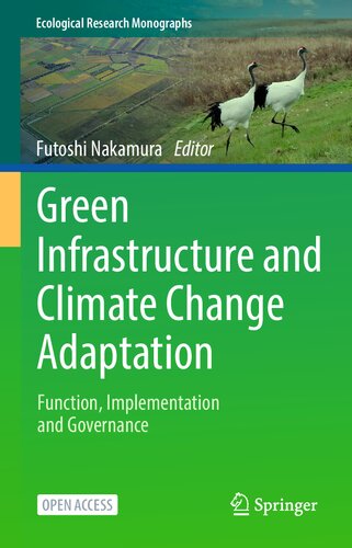 Green Infrastructure and Climate Change Adaptation: Function, Implementation and Governance